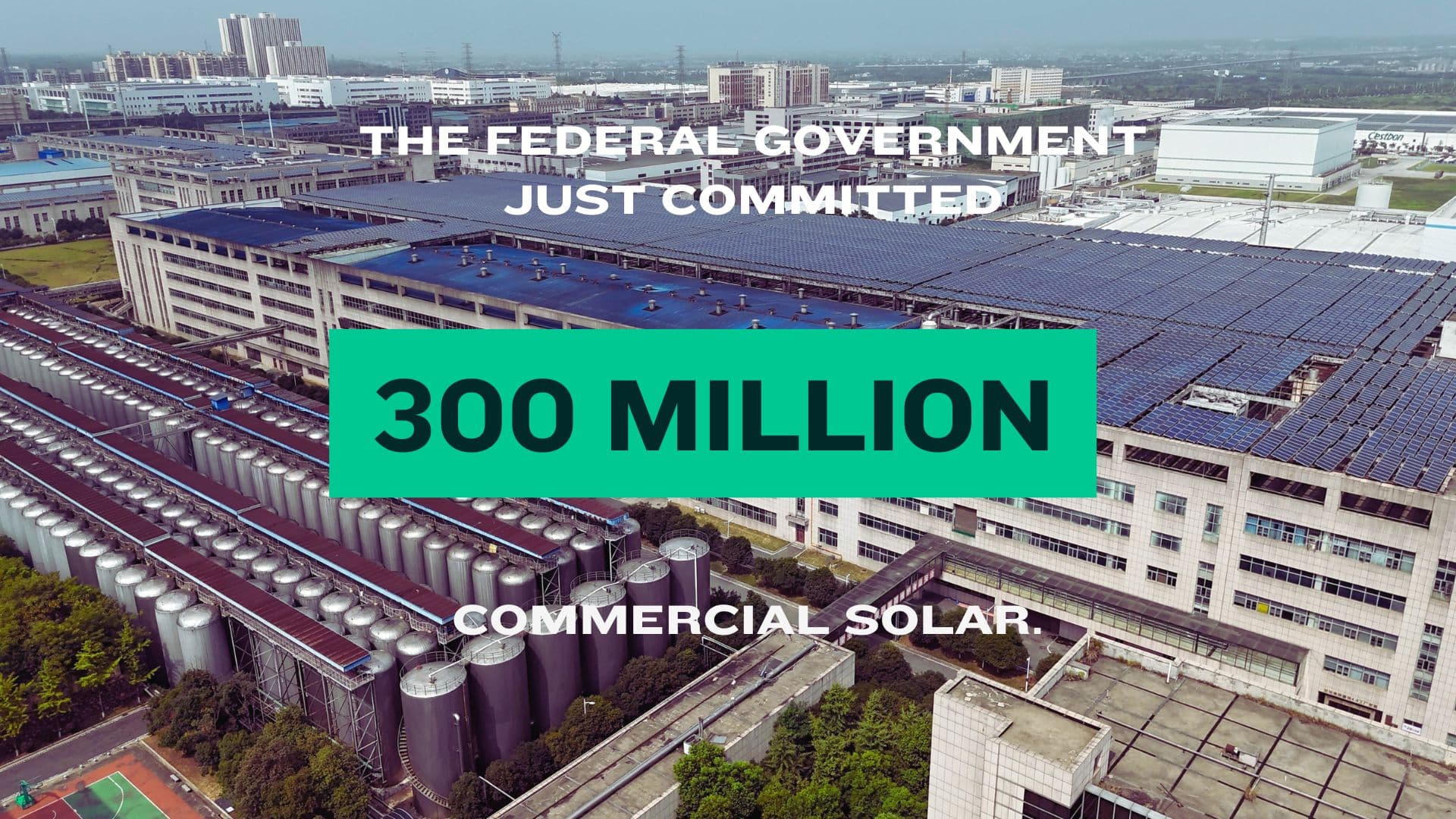$300M in Federal Funding Just Landed on Commercial Solar